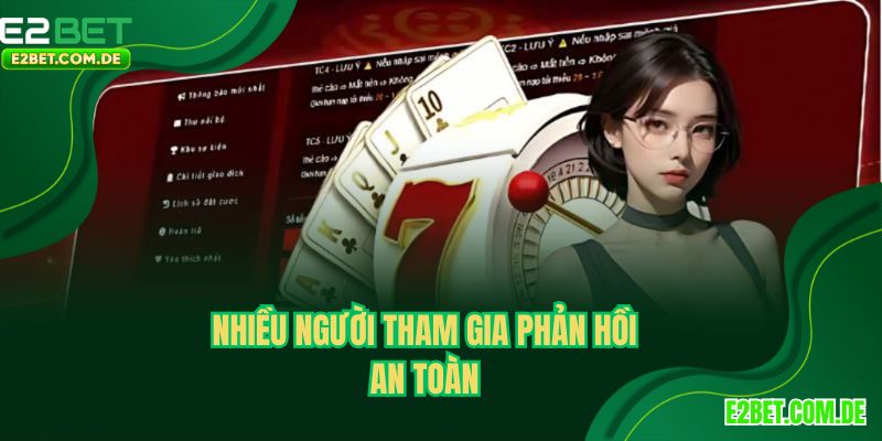 Nhiều người tham gia phản hồi an toàn