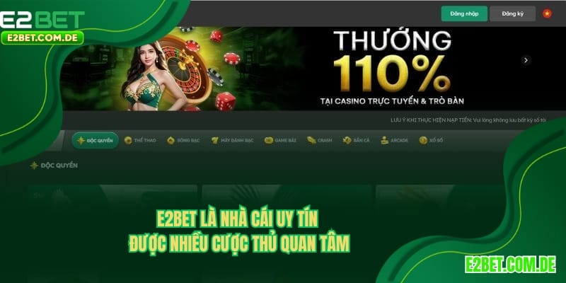 Trang chủ thể hiện sự uy tín thương hiệu E2BET